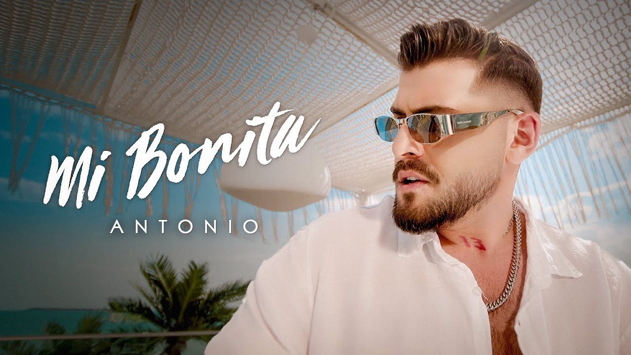 Антонио – Ми Бонита