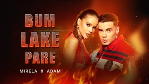Адам и Мирела – Бум Лаке Паре
