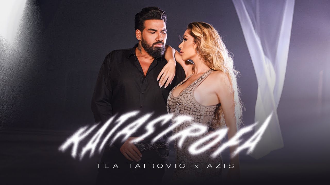 Tea Tairovic x Azis – Katastrofa